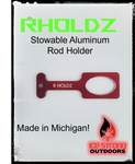 RHoldz-Aluminum Shanty Rod Holder NEW 2023! 5 Colors! Made in MI!