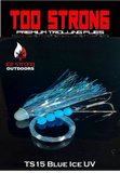 Ice Strong Outdoors - Too Strong Premium Trolling Flies - Fully Rigged - NEW 2026 Colors Released!