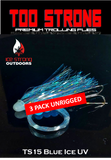 Ice Strong Outdoors - Too Strong Premium Trolling Flies - 3 Pack Unrigged - NEW 2026 Colors RELEASED!