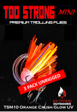 Too Strong Premium Trolling MINI Flies - 3 Pack Unrigged