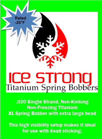 Ice Strong Titanium Spring Bobbers .014 #30 Ultra Light W/ Shrink