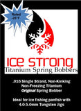 SUPER GLOW ORIGINAL Ice Strong Titanium Spring Bobber